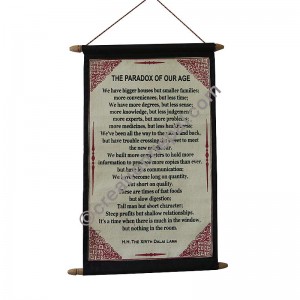 Dalai Lama preaching scroll: The Paradox of Our Age
